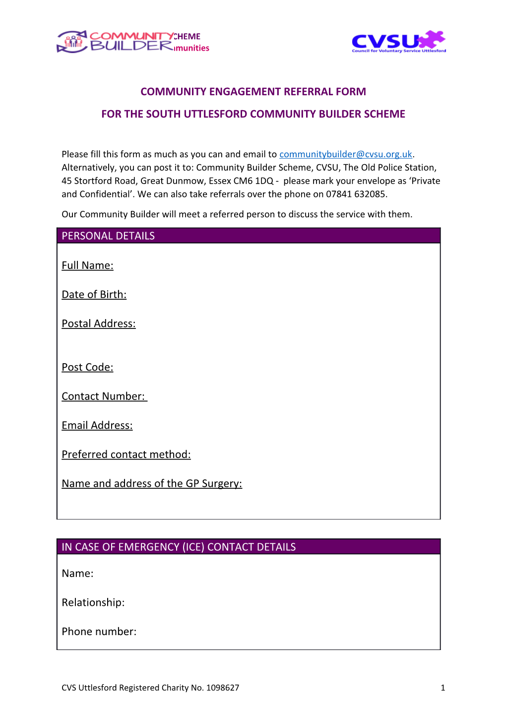 For the South Uttlesford Community Builder Scheme