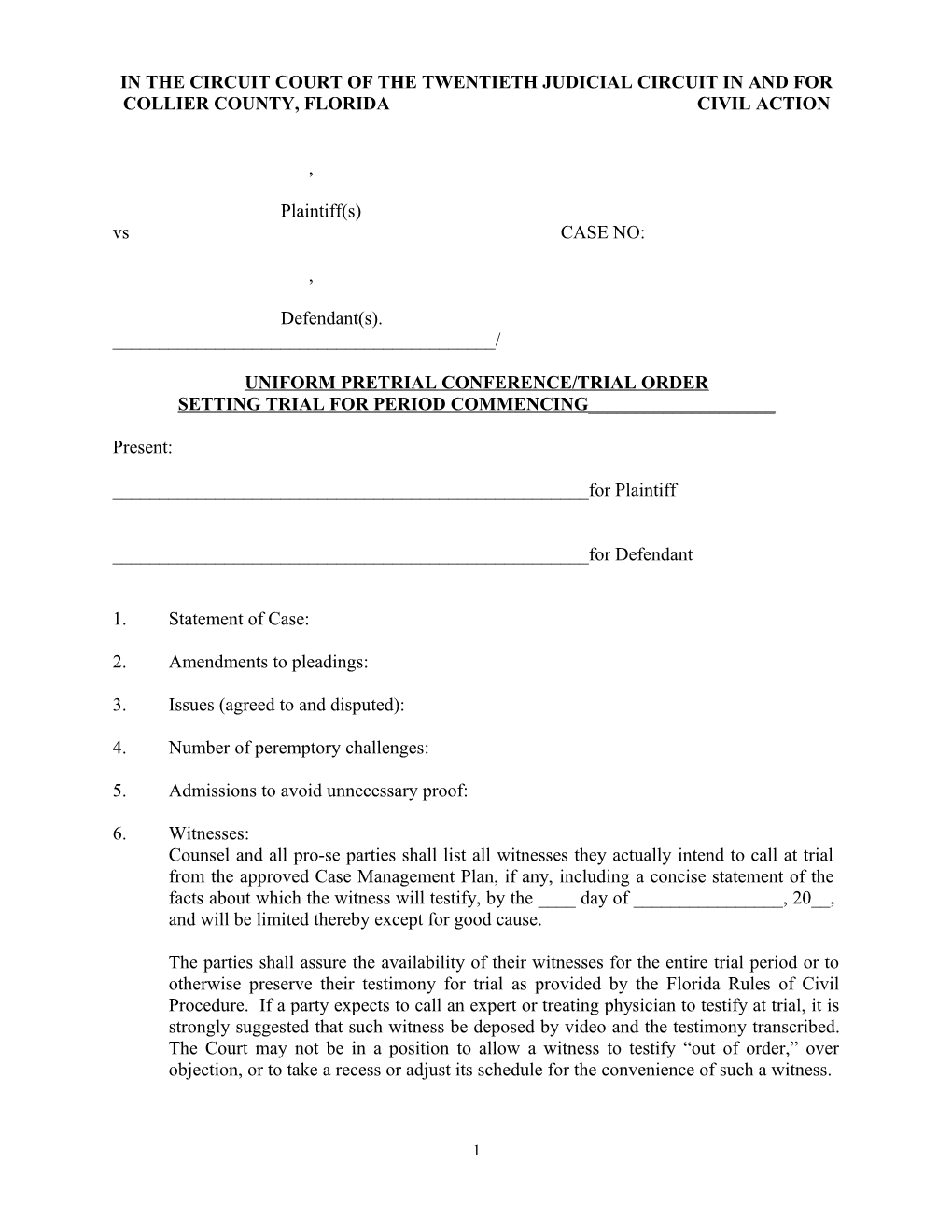 Uniform Pretrial Conference/Trial Order
