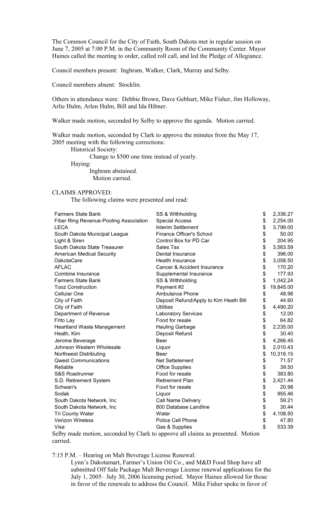 The Common Council for the City of Faith, South Dakota Met in Regular Session on June 7