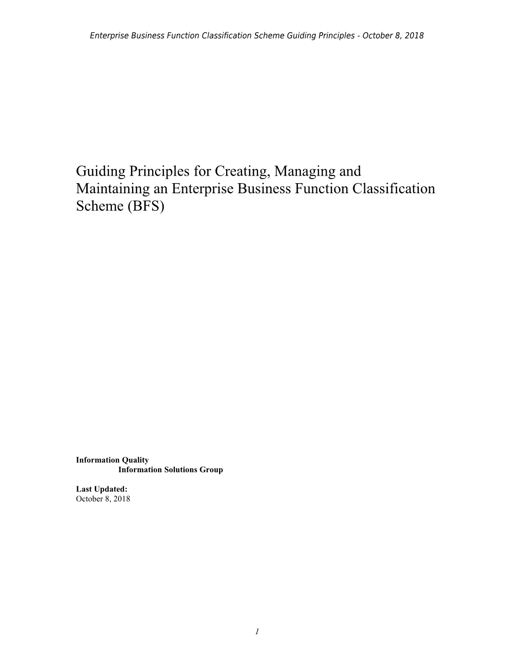 Guiding Principles and Best Practices for Creating, Managing and Maintaining an Enterprise