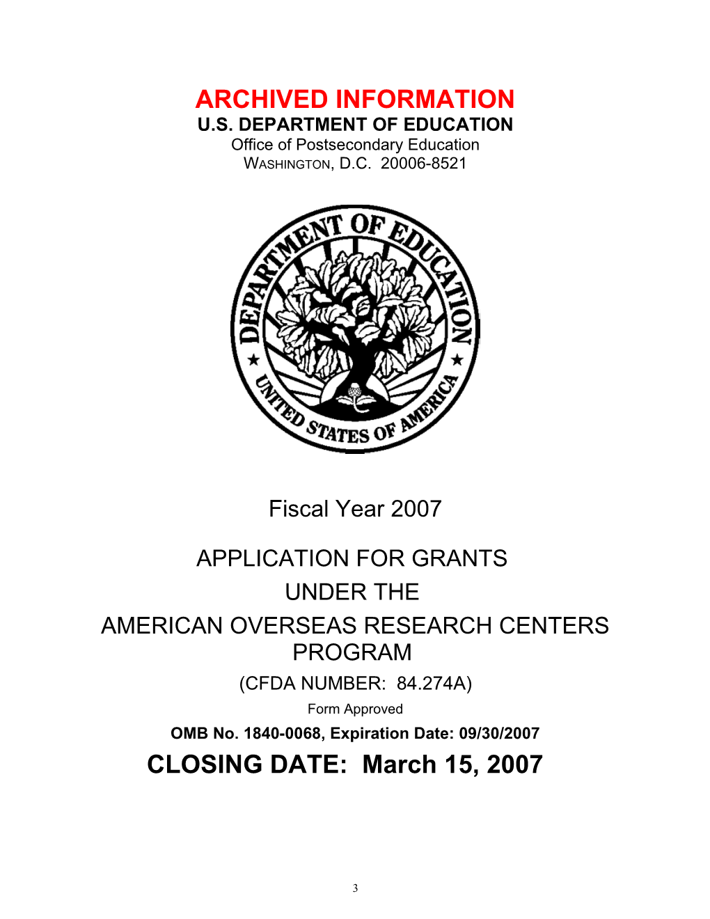 Archived: FY 2007 Application for the American Overseas Research Centers Program (MS Word)