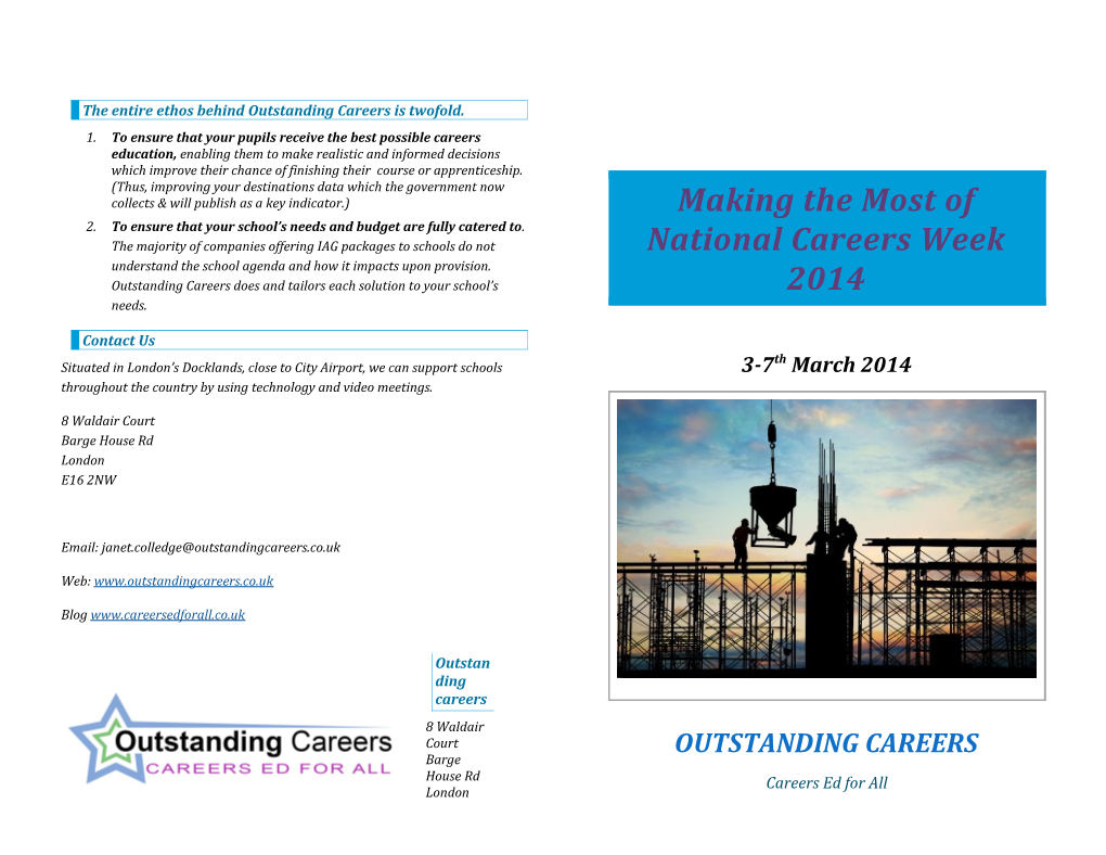 The Entire Ethos Behind Outstanding Careers Is Twofold