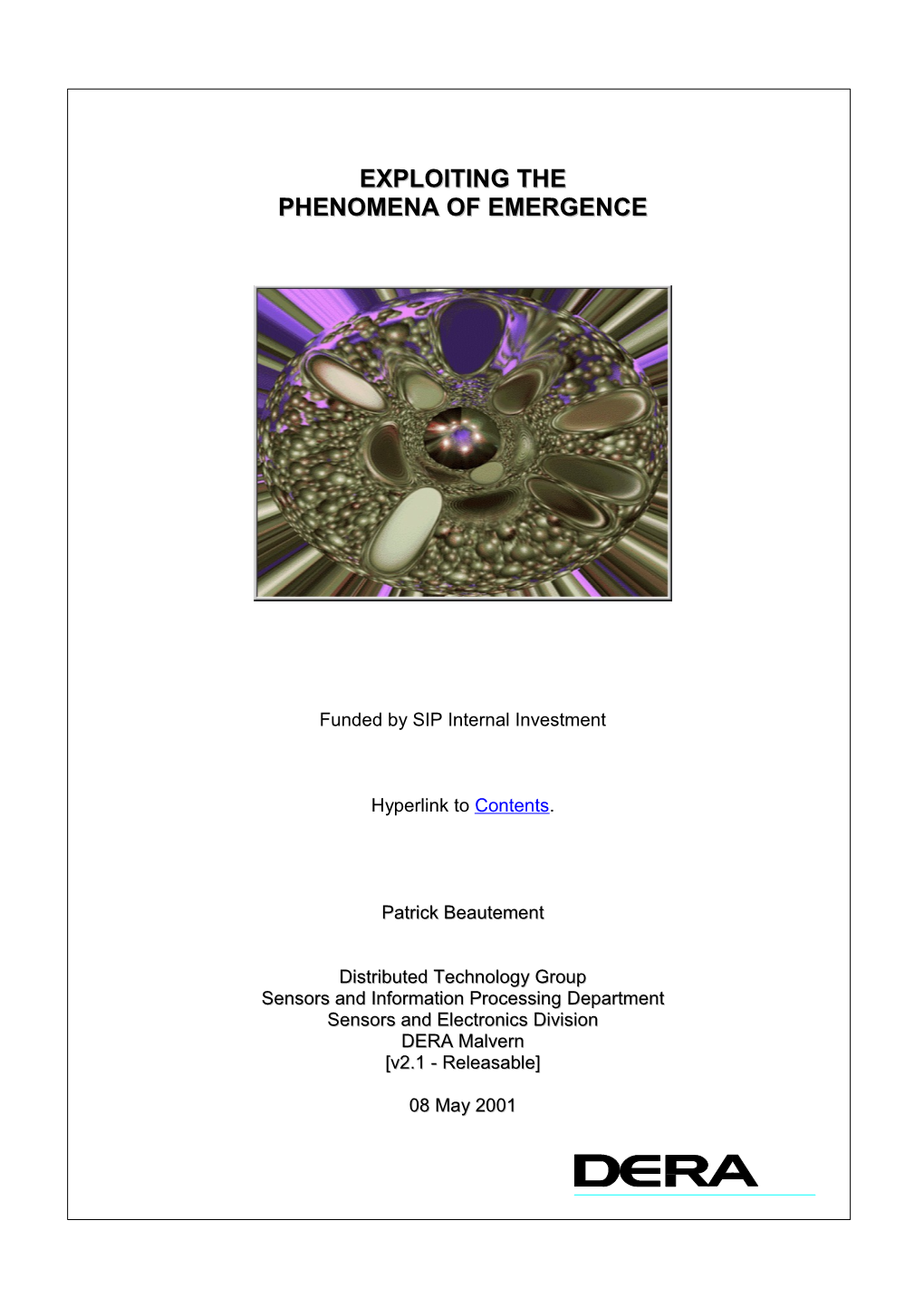 Initial Report on the Phenomena of Emergence
