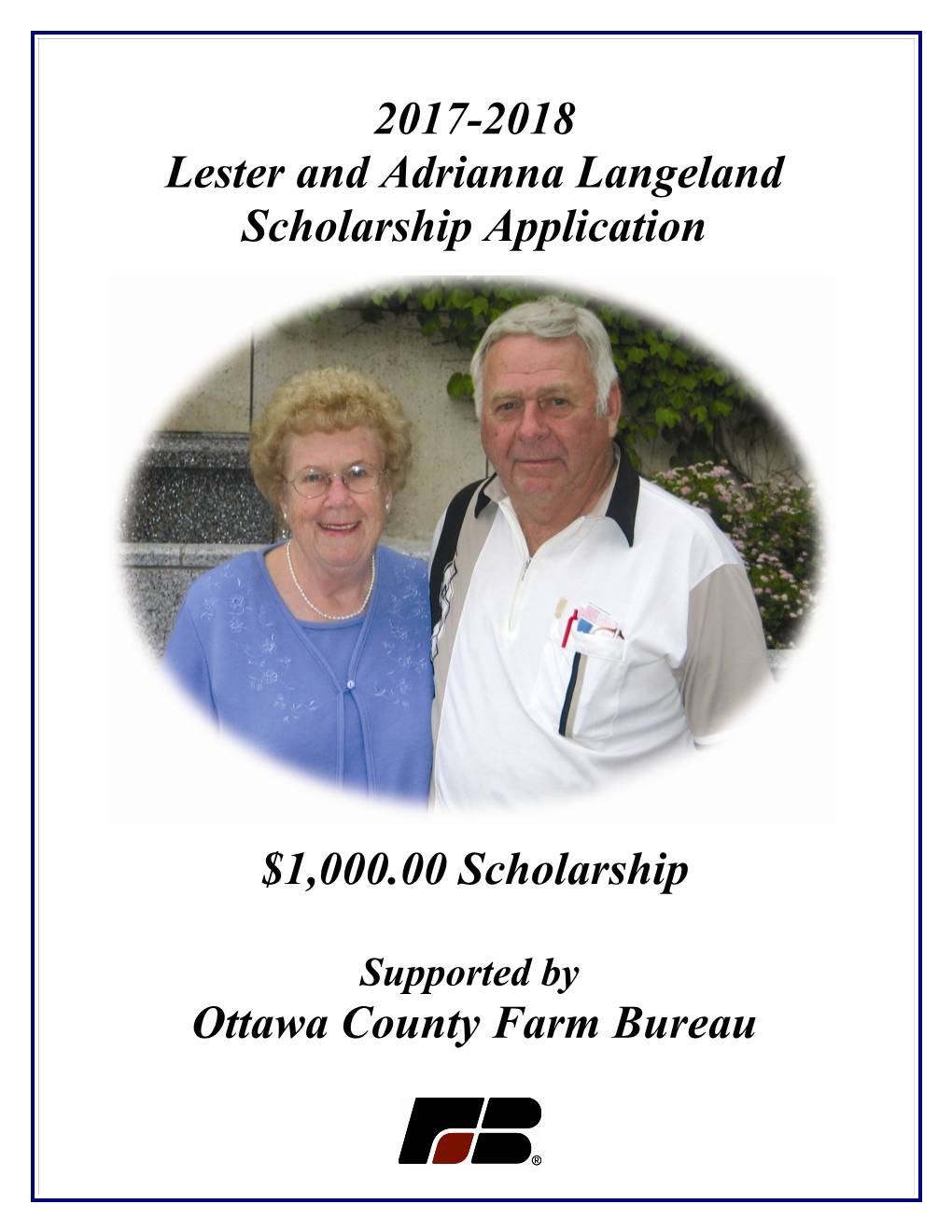 Lester and Adrianna Langeland Scholarship Application