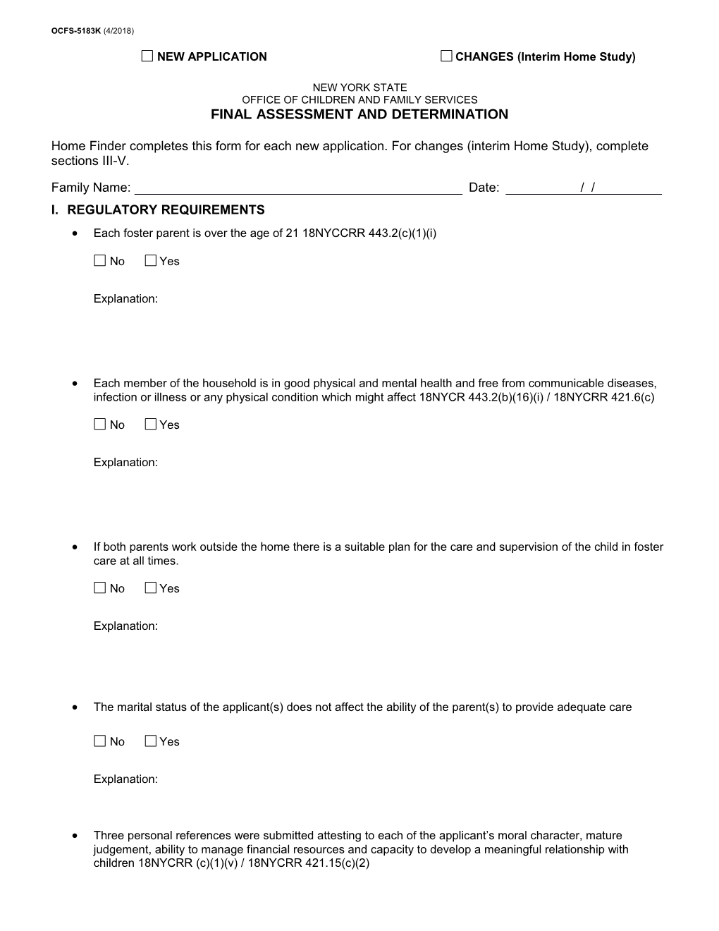 NEW APPLICATION CHANGES (Interim Home Study)