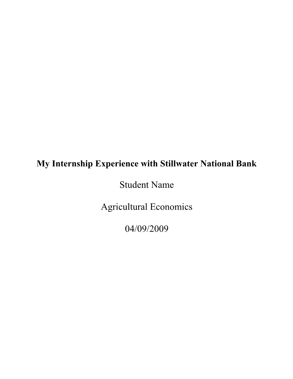 My Internship Experience with Stillwater National Bank