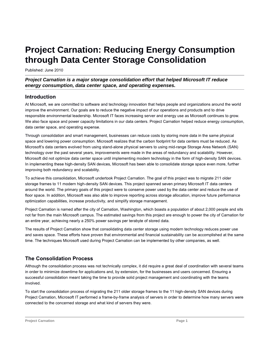 IT Showcase: Project Carnation: Reducing Energy Consumption Through Data Center Storage