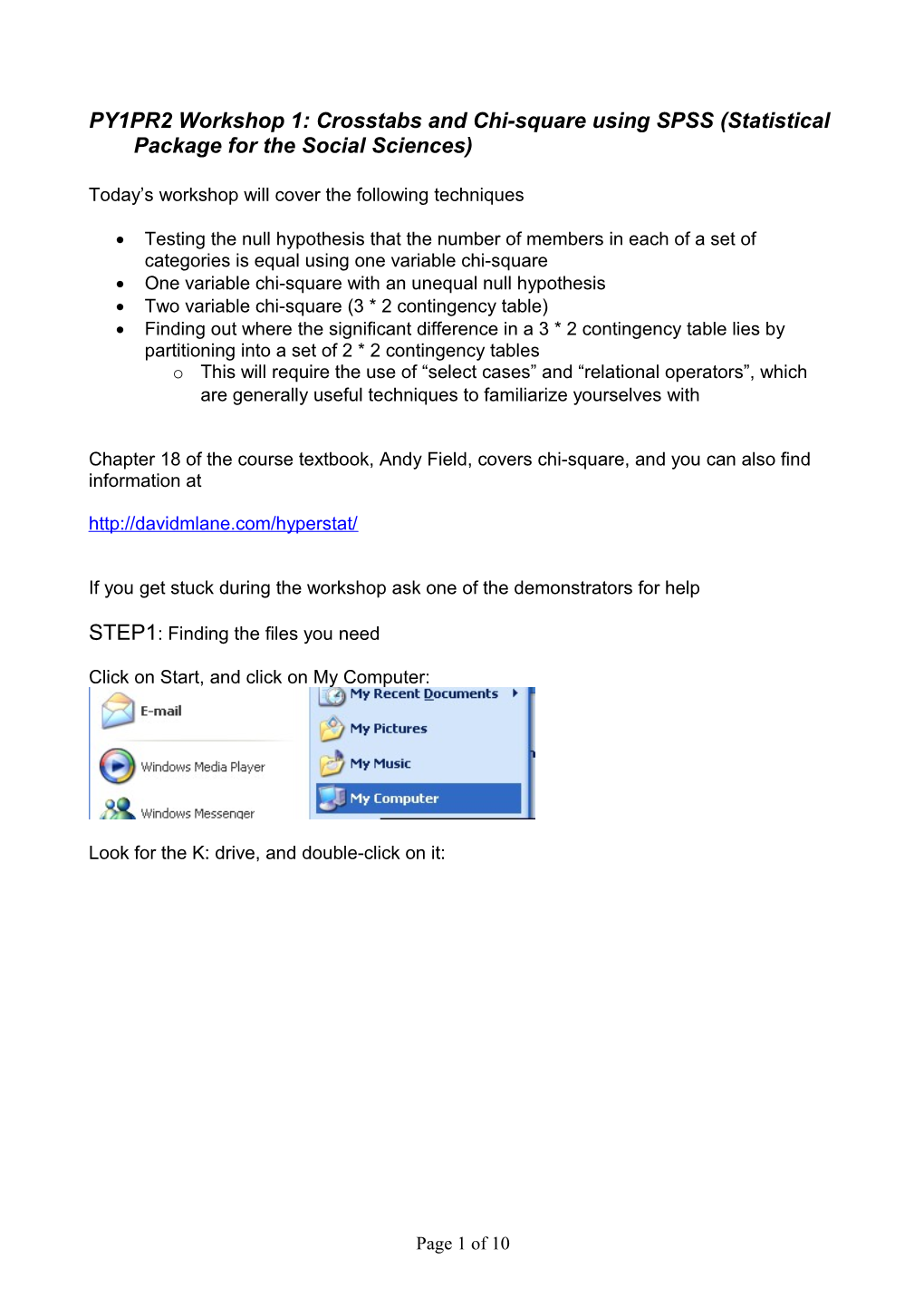 PY1PR1 Workshop 3: Introduction to SPSS (Statistical Package for the Social Sciences)