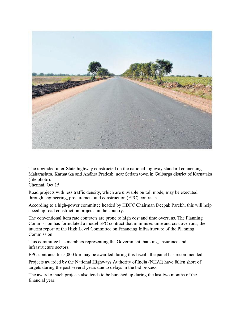 The Upgraded Inter-State Highway Constructed on the National Highway Standard Connecting