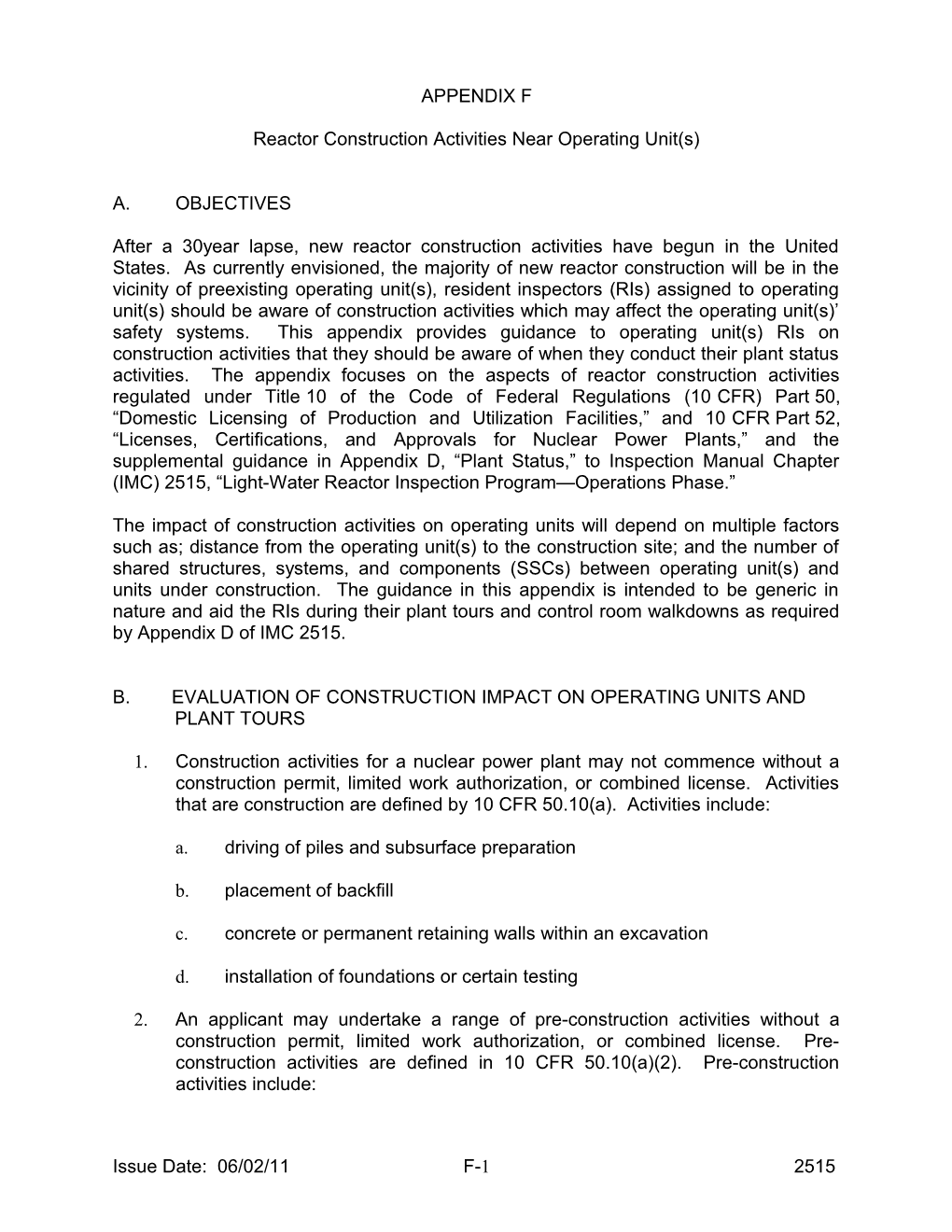 Reactor Construction Activities Near Operating Unit(S)