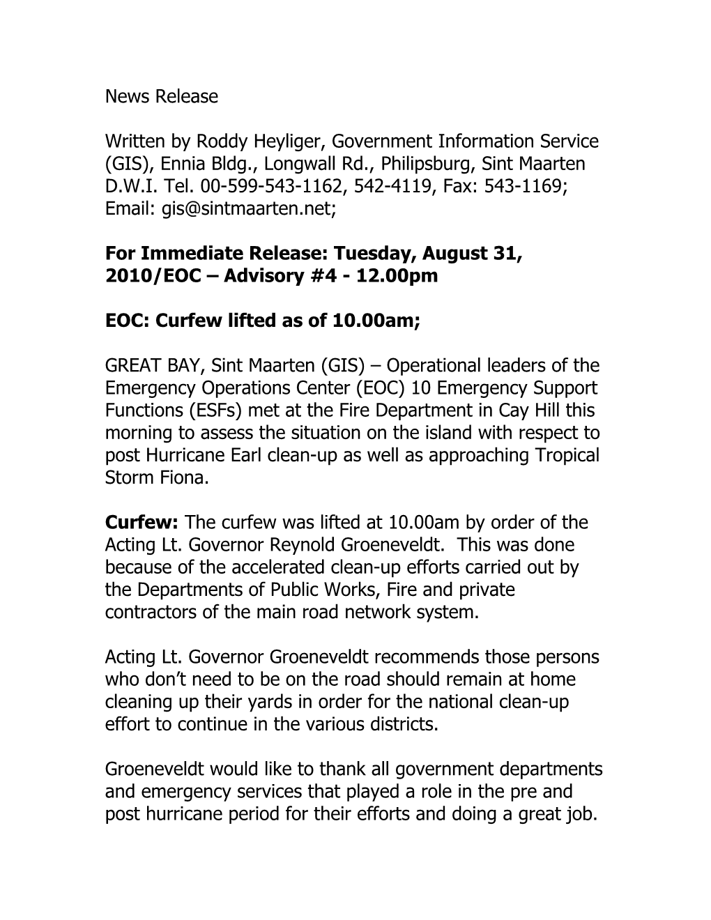 For Immediate Release: Tuesday, August31, 2010/EOC Advisory #4 - 12.00Pm