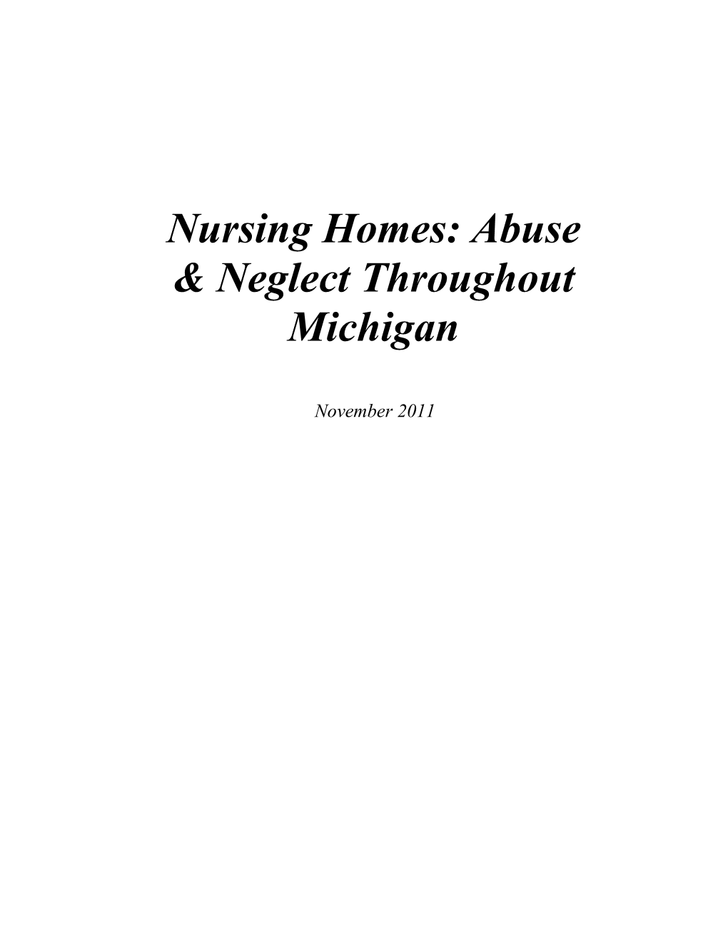 Nursinghomes:Abuseneglectthroughoutmichigan