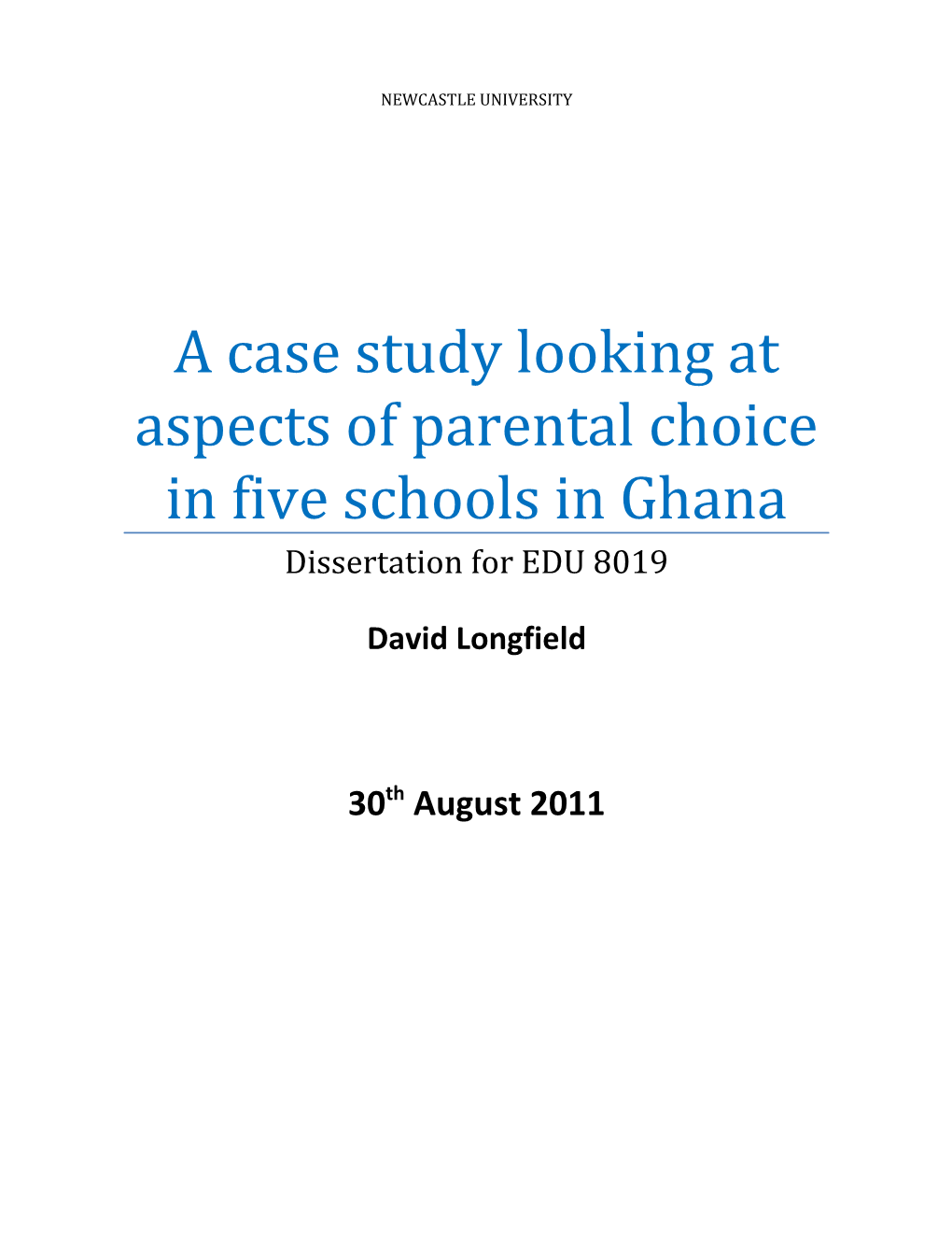 A Case Study Looking at Aspects of Parental Choice in Five Schools in Ghana