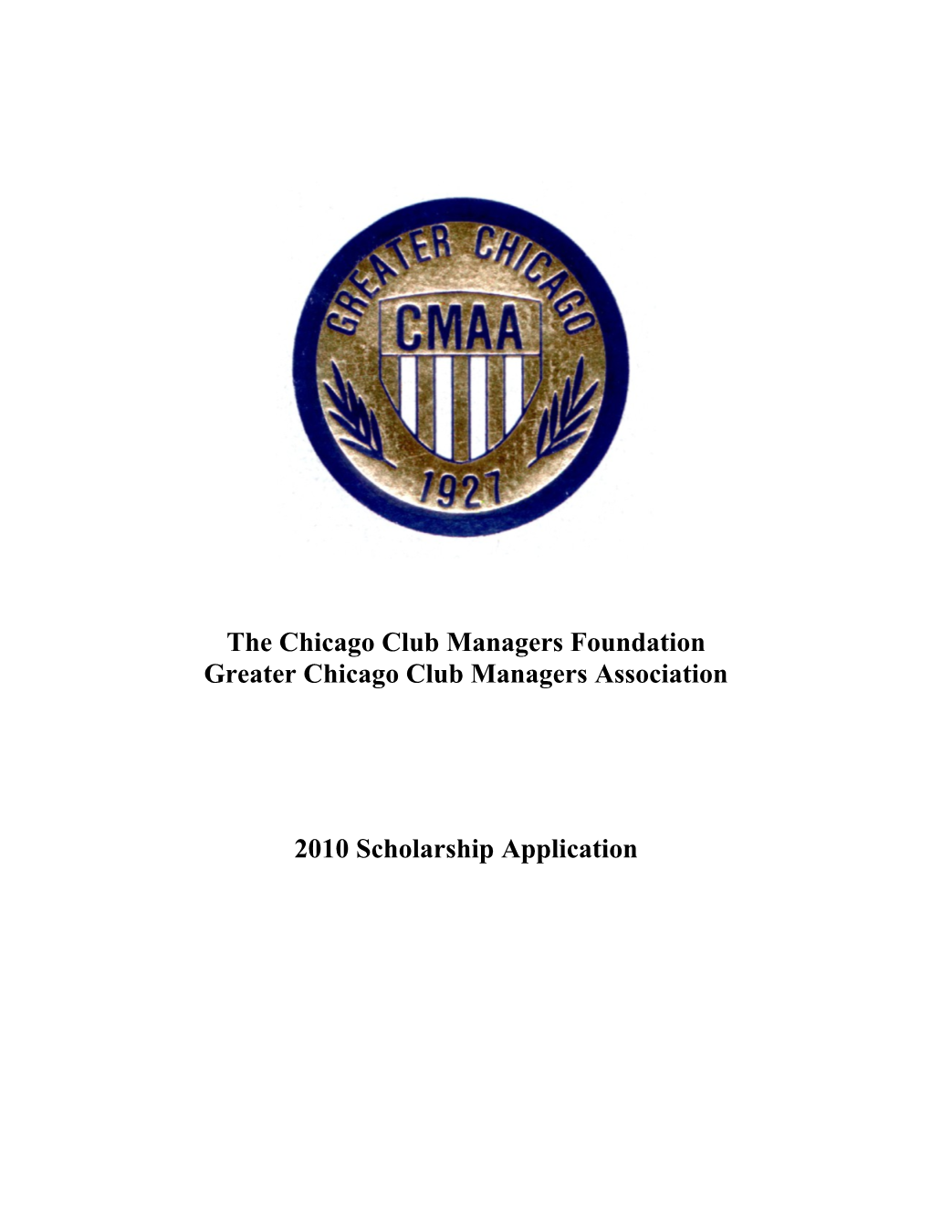 The Chicago Club Managers Foundation
