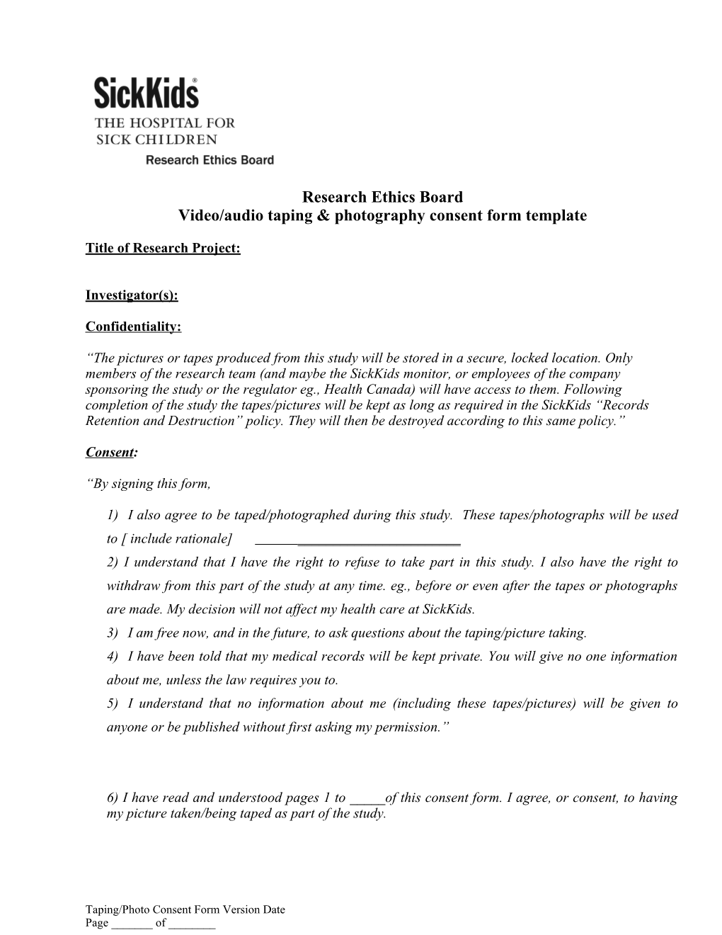 Template for Videos, Photographs and Sound Recordings Consent Forms (July 2005)