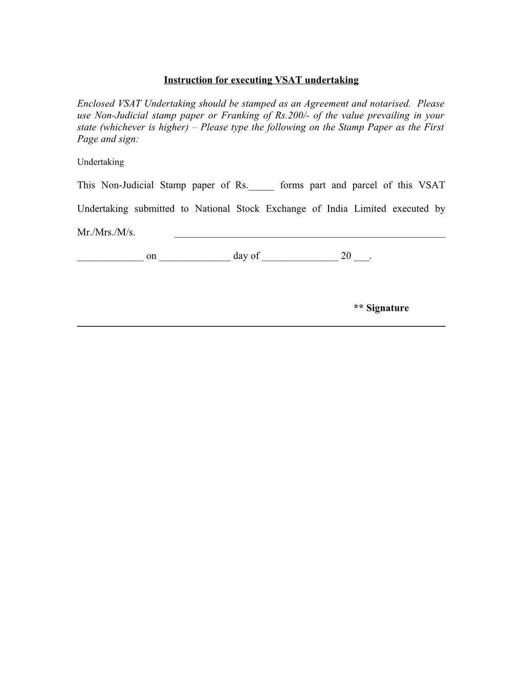 Instruction for Executing VSAT Undertaking