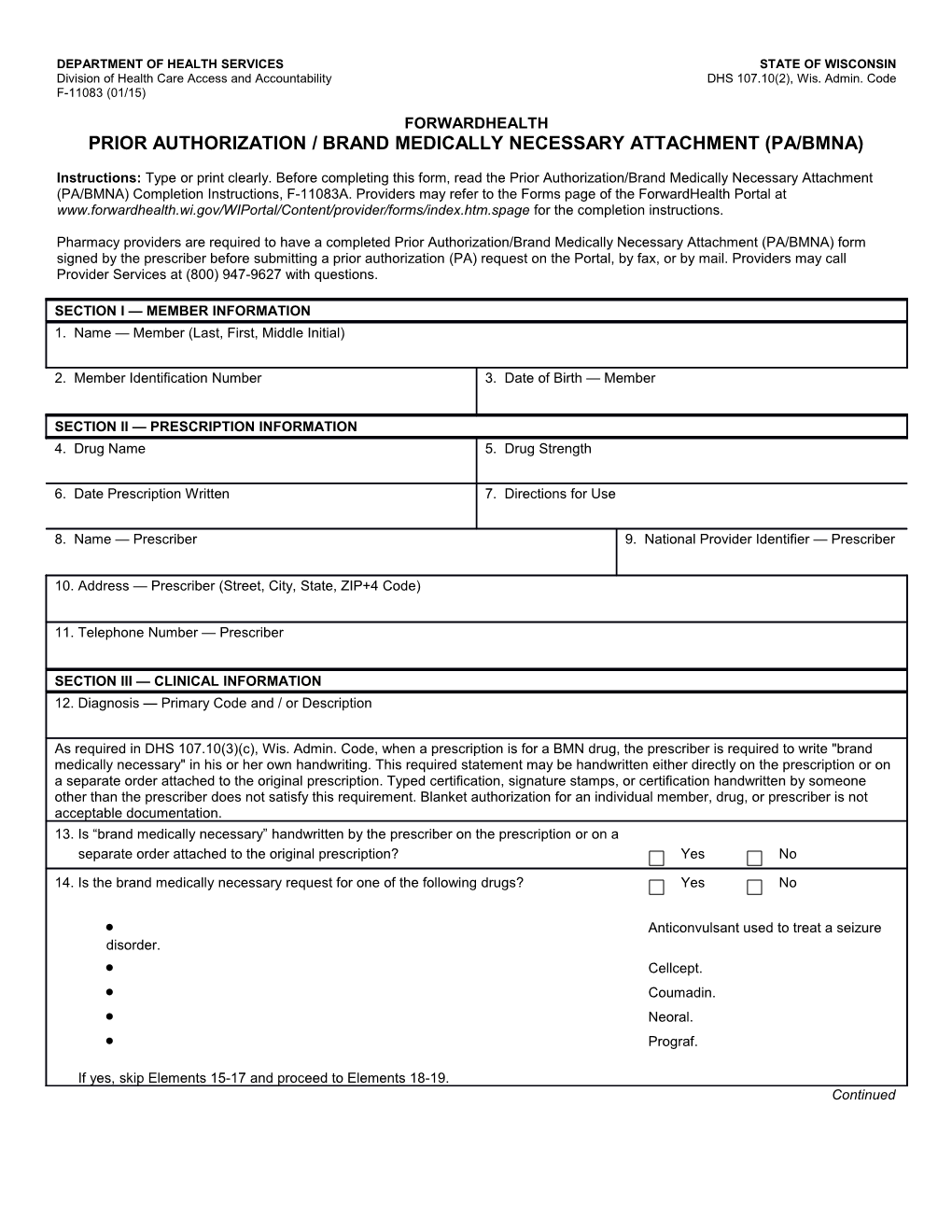 Prior Authorization / Brand Medically Necessary Attachment (Pa/Bmna), F-11083