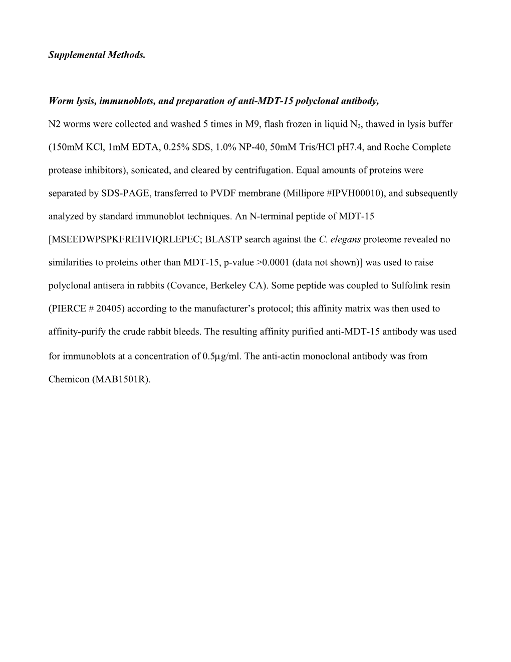 Worm Lysis, Immunoblots, and Preparation of Anti-MDT-15 Polyclonal Antibody