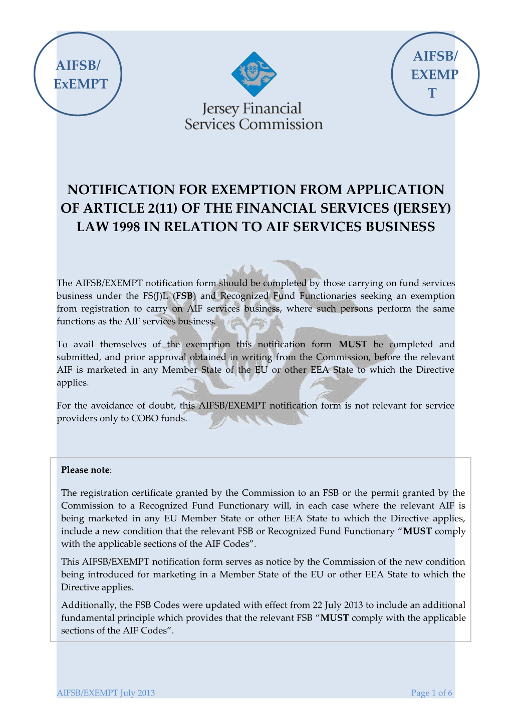 NOTIFICATION for EXEMPTION from APPLICATION of Article 2(11) of the Financial Services