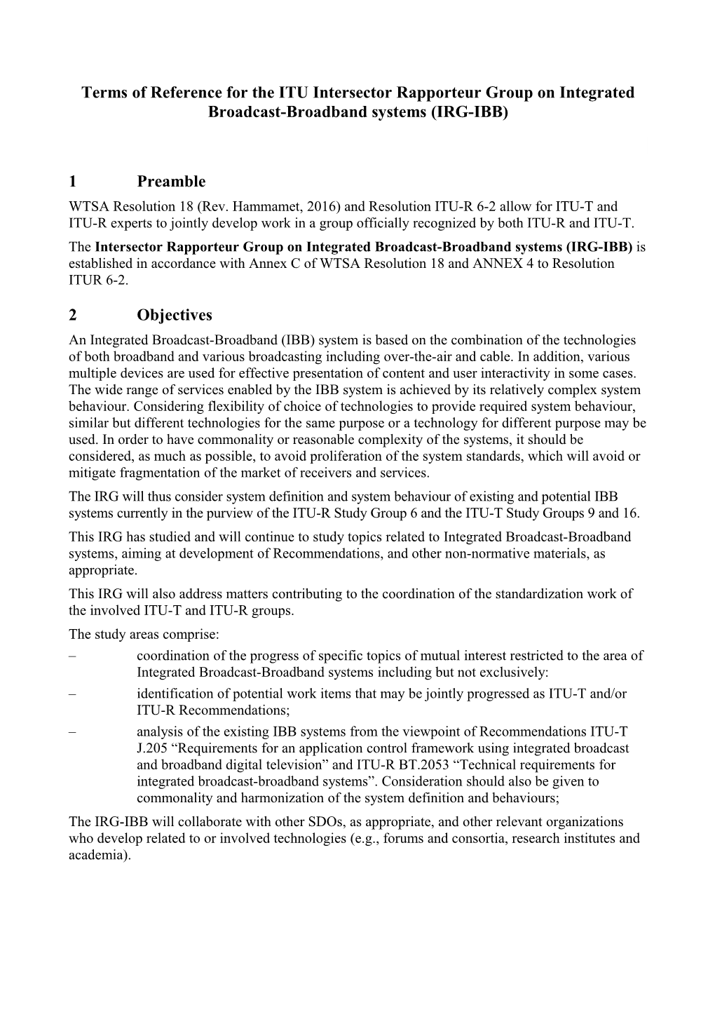Terms of Reference for the ITU Intersector Rapporteur Group on Integrated Broadcast-Broadband