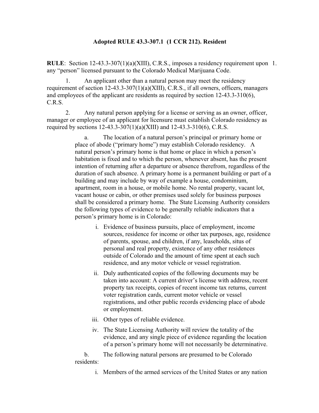 Adopted RULE 43.3-307.1 (1 CCR 212). Resident