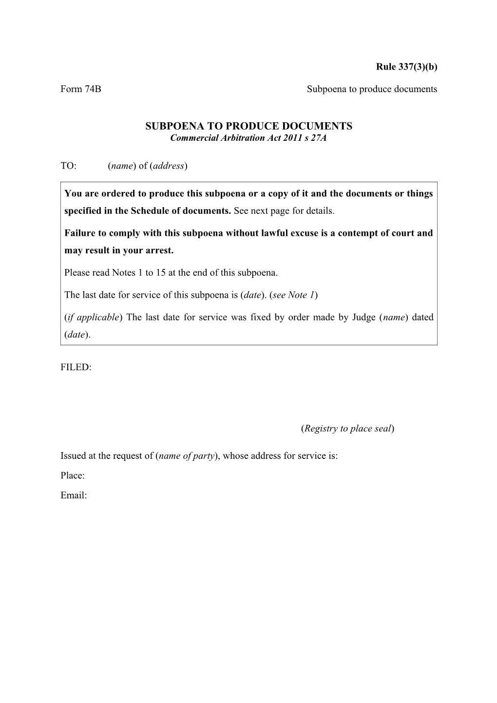 Form 74B - Subpoena to Produce Documents