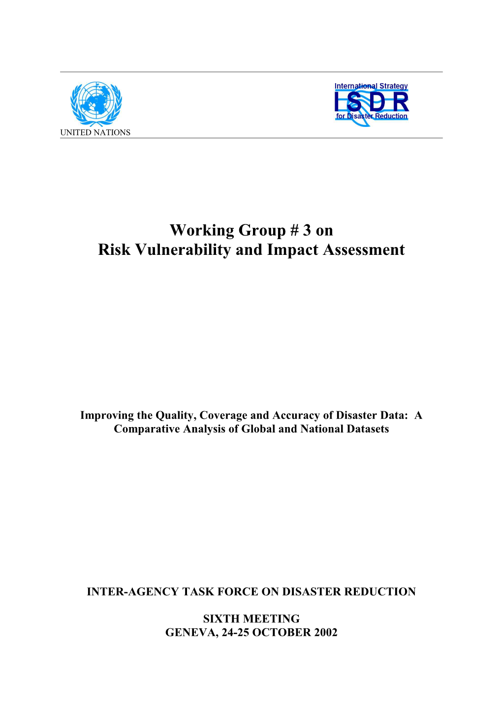 Risk Vulnerability and Impact Assessment