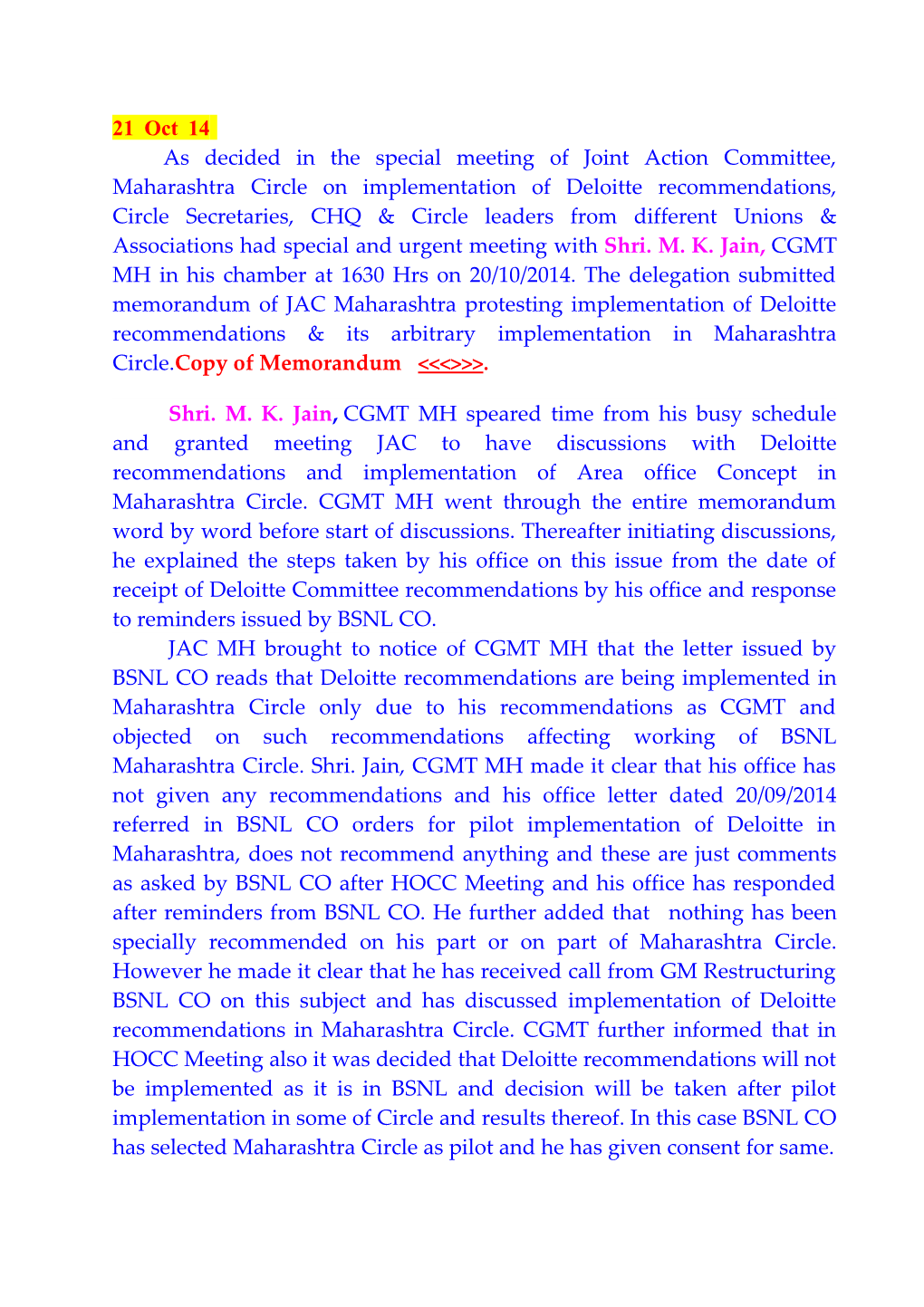 Shri. M. K. Jain, CGMT MH Speared Time from His Busy Schedule and Granted Meeting JAC