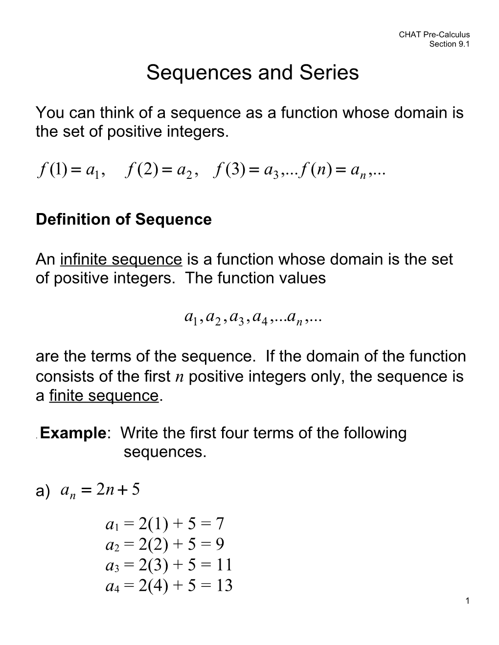You Can Think of a Sequence As a Function Whose Domain Is the Set of Positive Integers