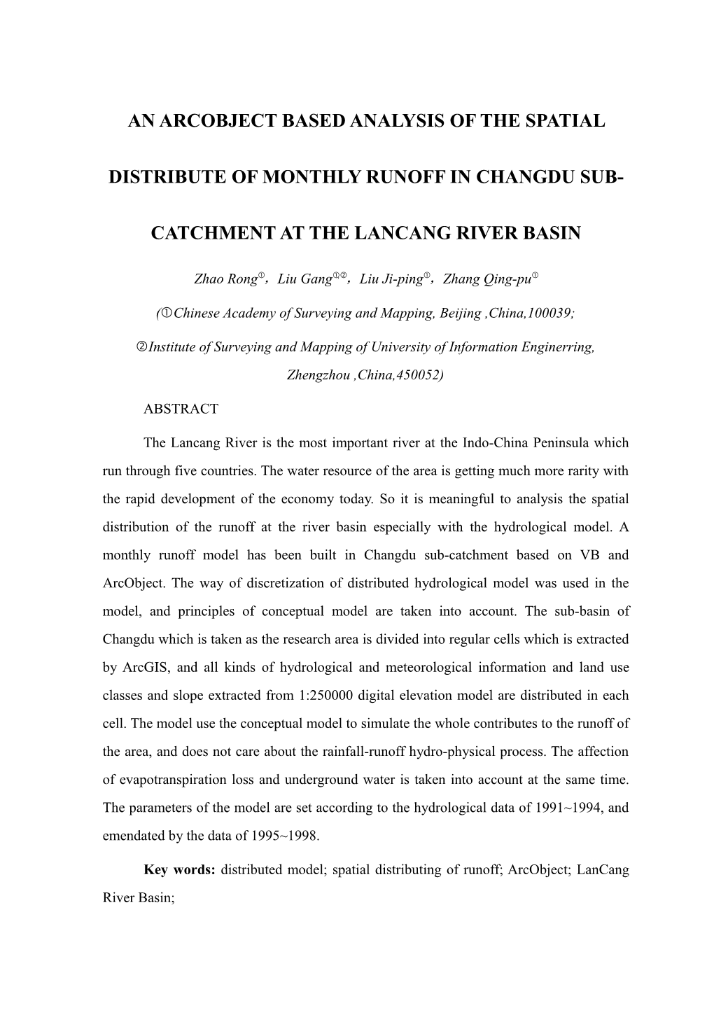An Arcobject Based Analysis of the Spatial Distribute Model of Monthly Runoff in Changdu