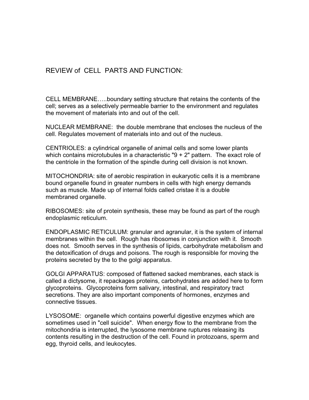 REVIEW of CELL PARTS and FUNCTION