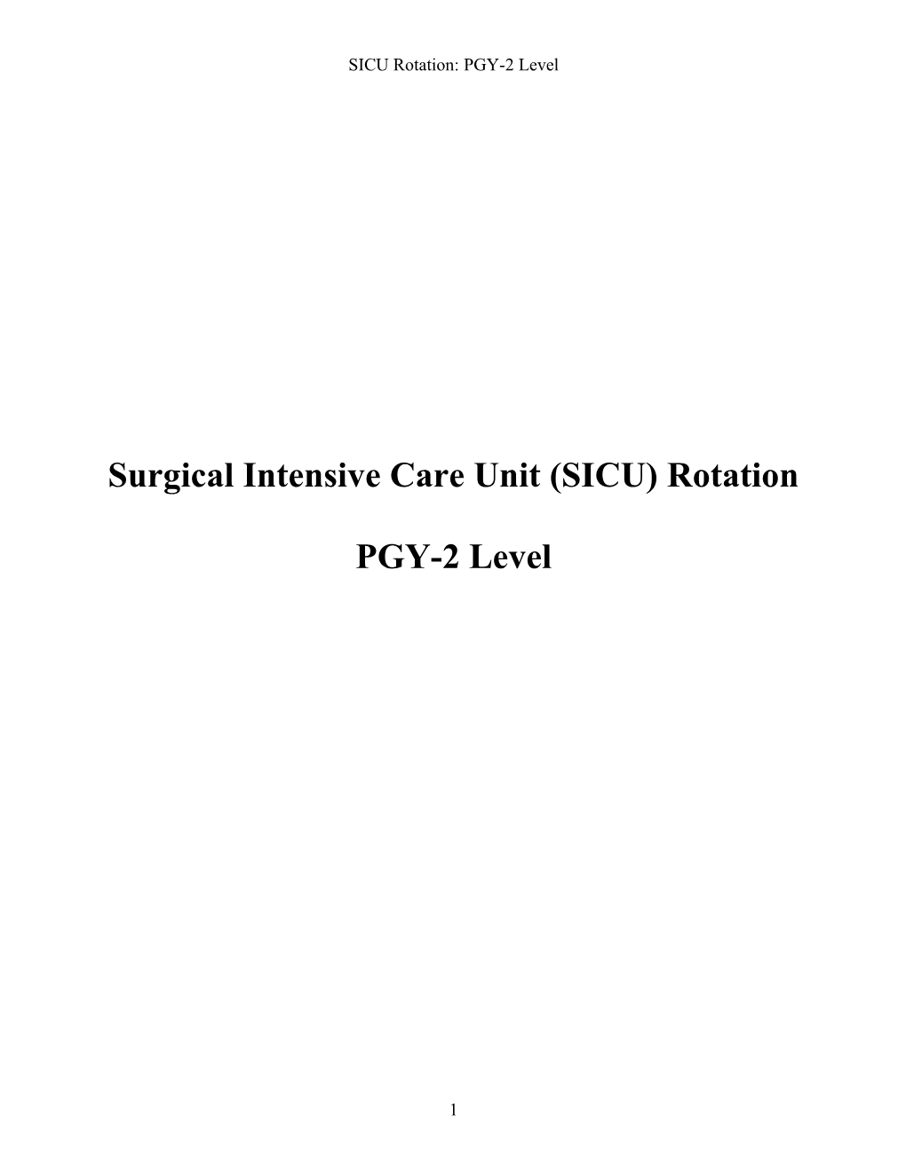 Surgical Intensive Care Unit (SICU) Rotation