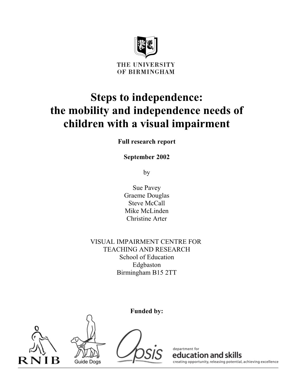 Steps to Independence