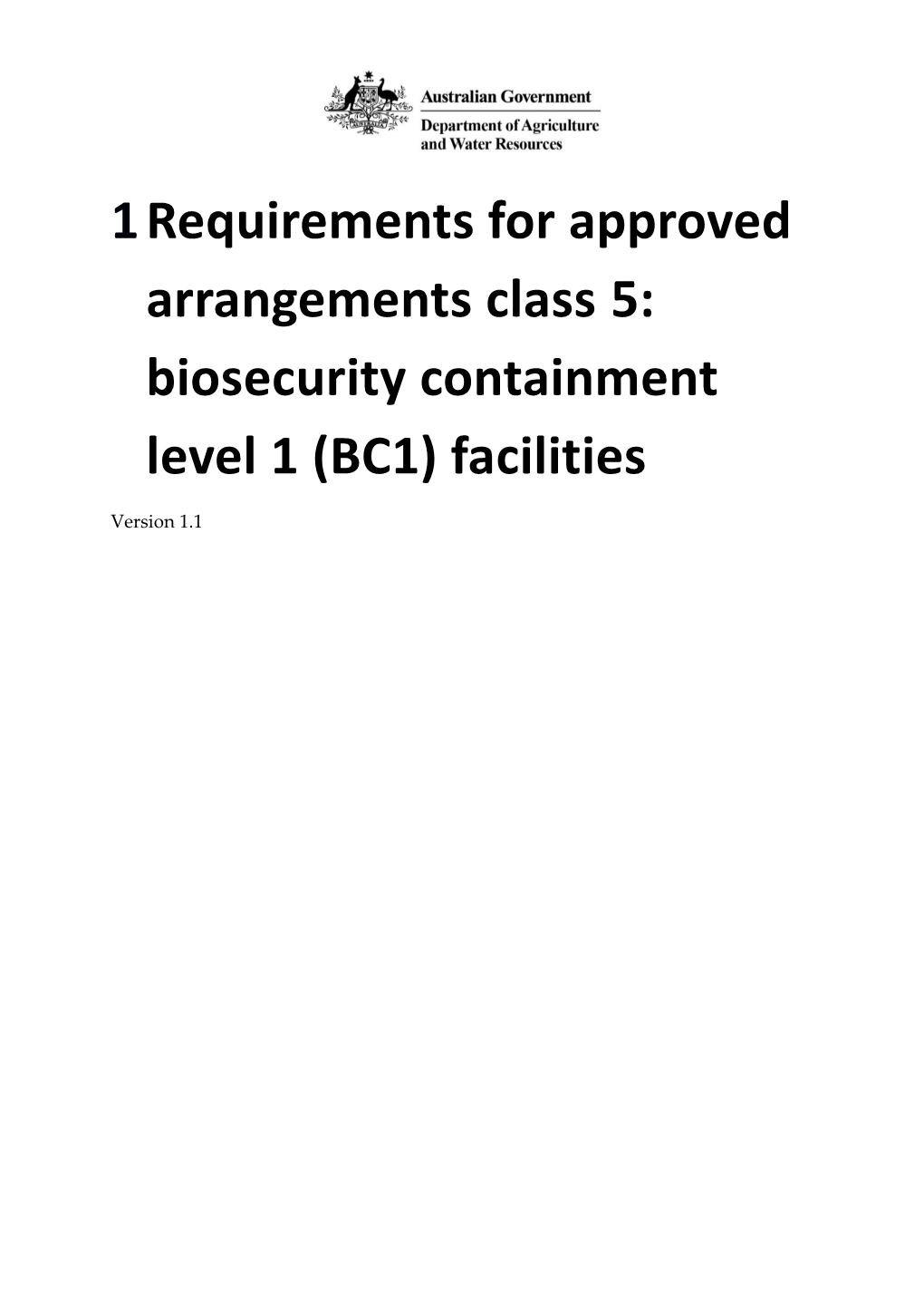 Approved Arrangement for Biosecurity Containment Level 2 (BC2) Facilities Requirements