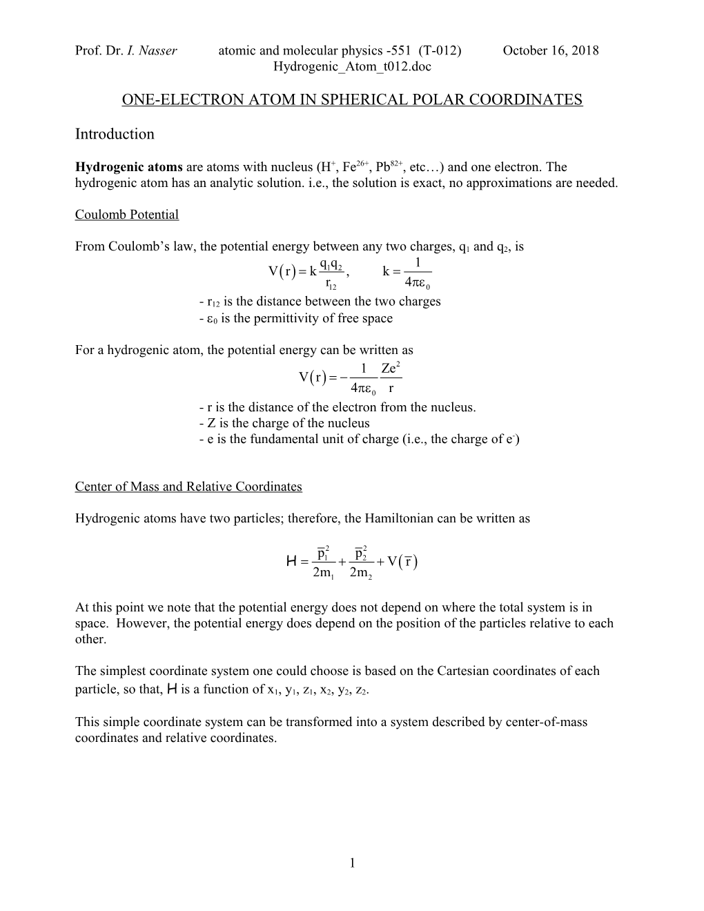 Prof. Dr. I. Nasser Atomic and Molecular Physics -551 (T-012) October 22, 2018