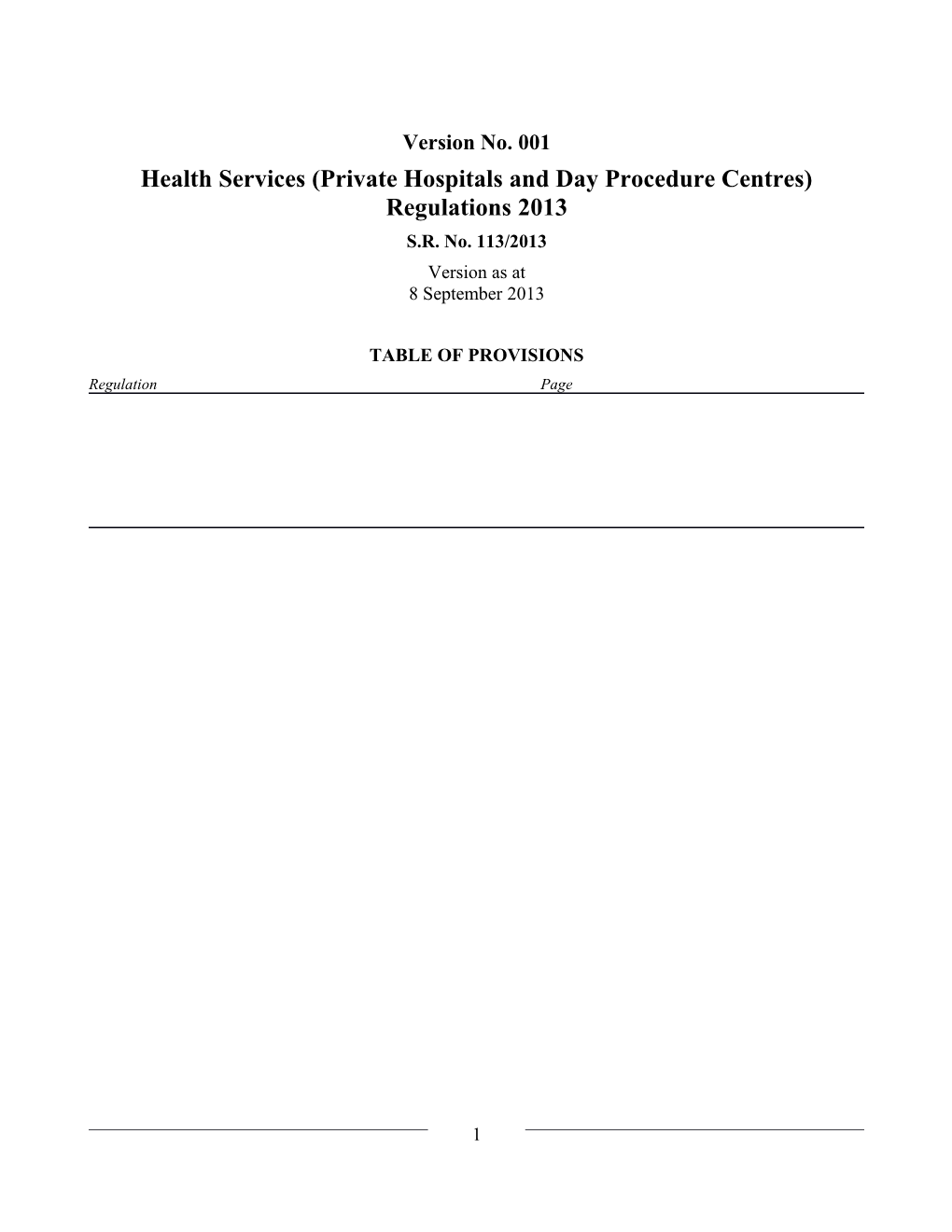 Health Services (Private Hospitals and Day Procedure Centres) Regulations 2013