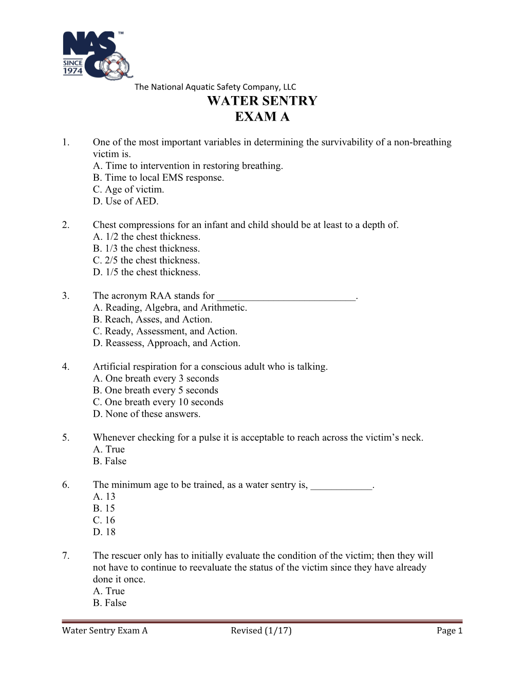 1. One of the Most Important Variables in Determining the Survivability of a Non-Breathing