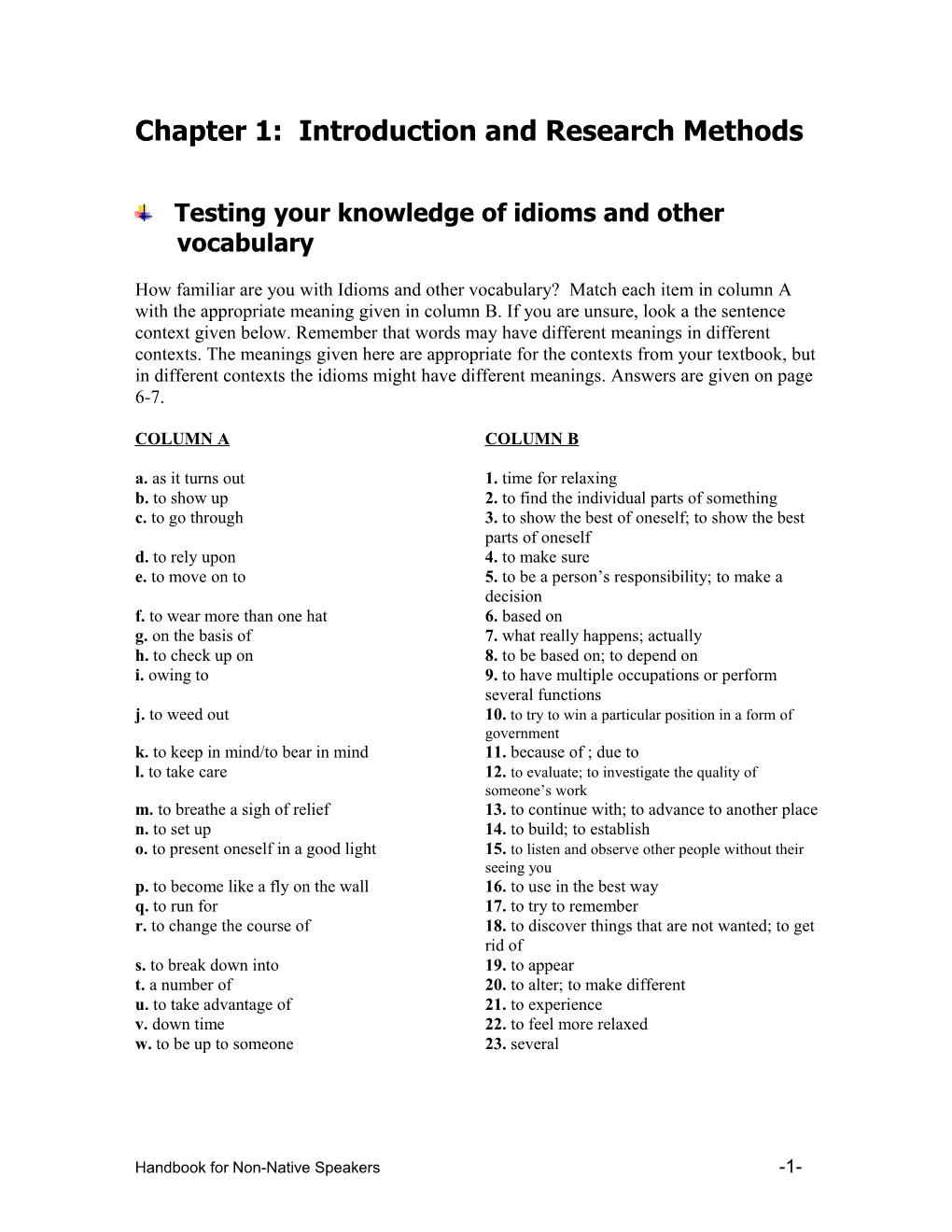 Psychology in Action, Chapter 1: Introduction and Research Methods