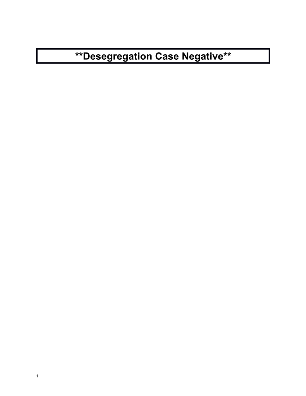 Desegregation Case Negative