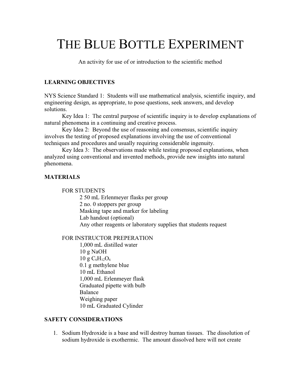 The Blue Bottle Experiment
