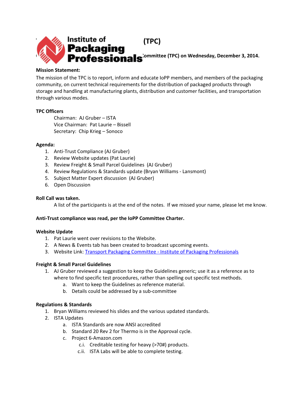 Quarterly Meeting of the Transport Packaging Committee (TPC) on Wednesday, December 3, 2014