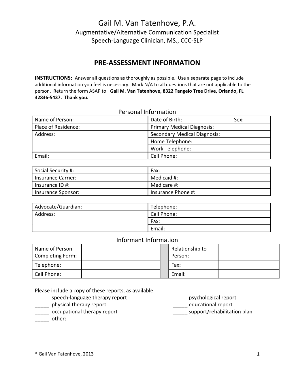 Pre-Evaluation Form Sent/Received Back PRIOR to the Evaluation