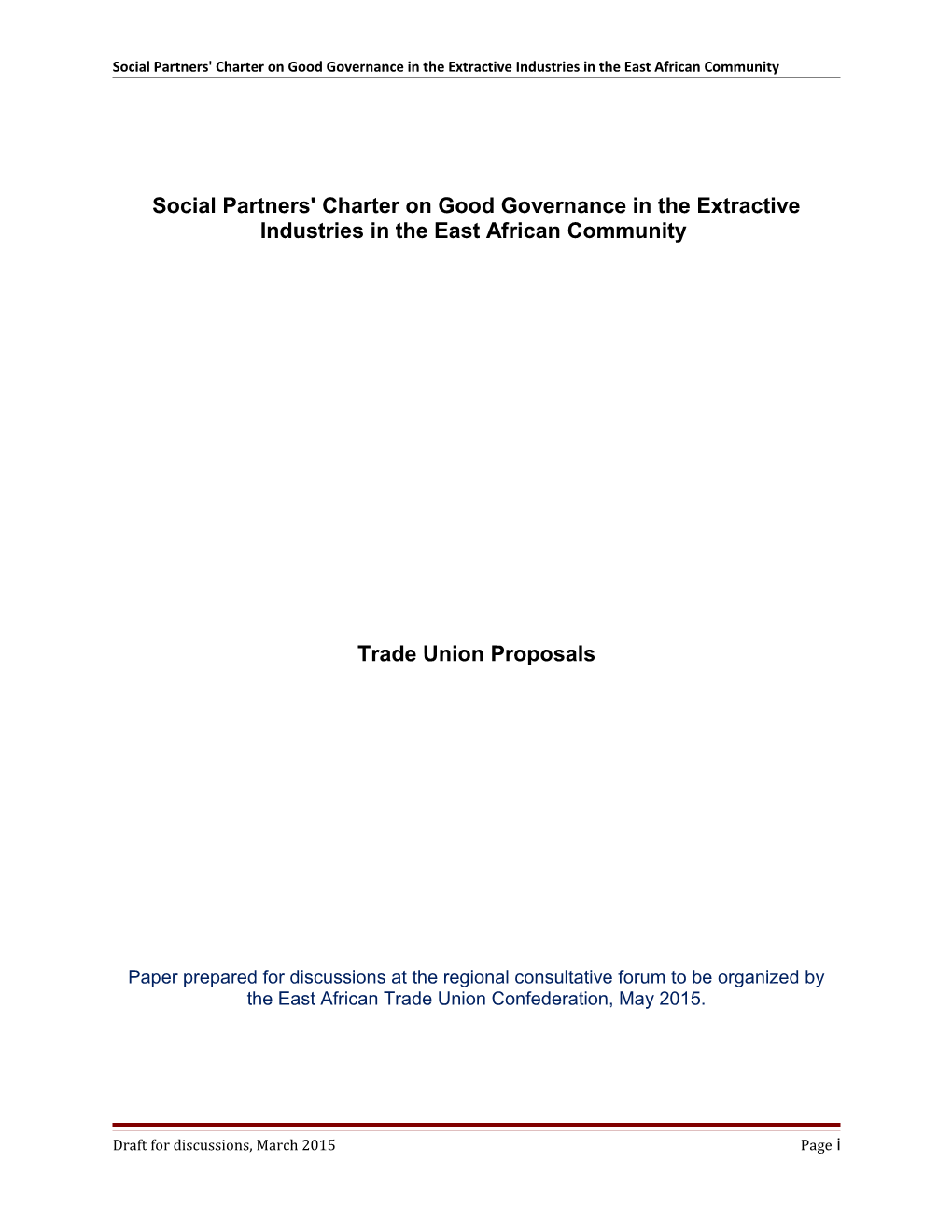 Social Partners' Charter on Good Governance in the Extractive Industries in the East African