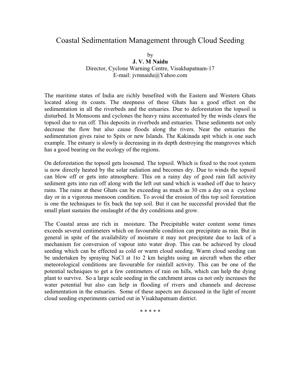 Coastal Sedimentation Management Through Cloud Seeding