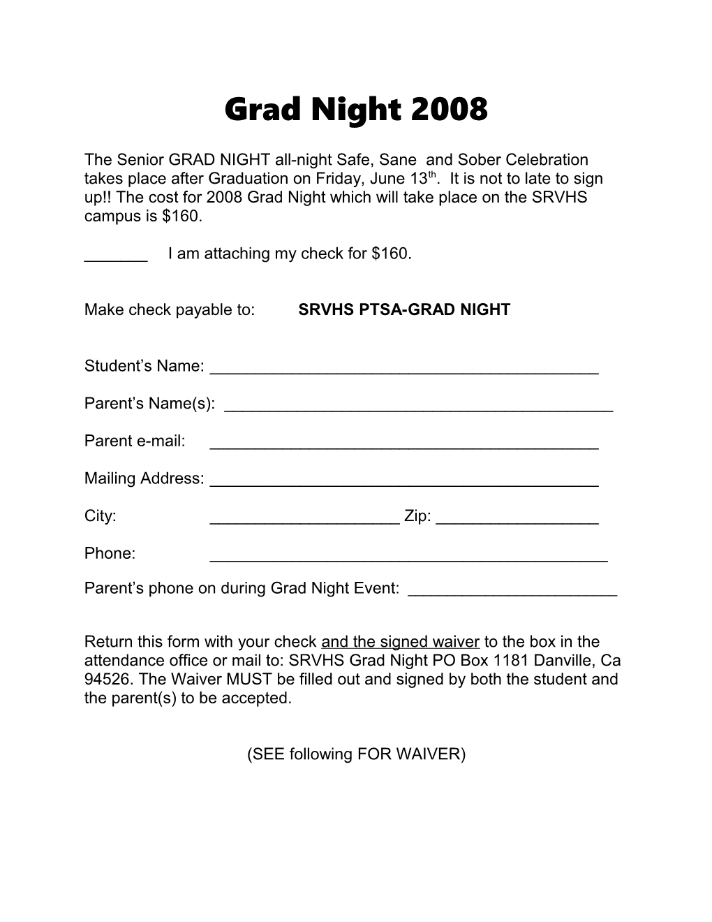 The Senior GRAD NIGHT All-Night Safe, Sane and Sober Celebration Takes Place After Graduation