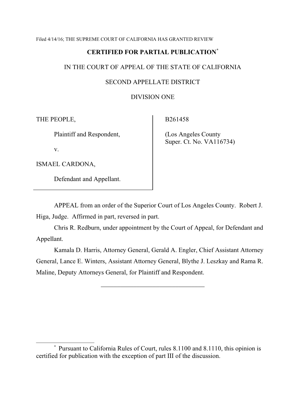 Filed 4/14/16; the SUPREME COURT of CALIFORNIA HAS GRANTED REVIEW