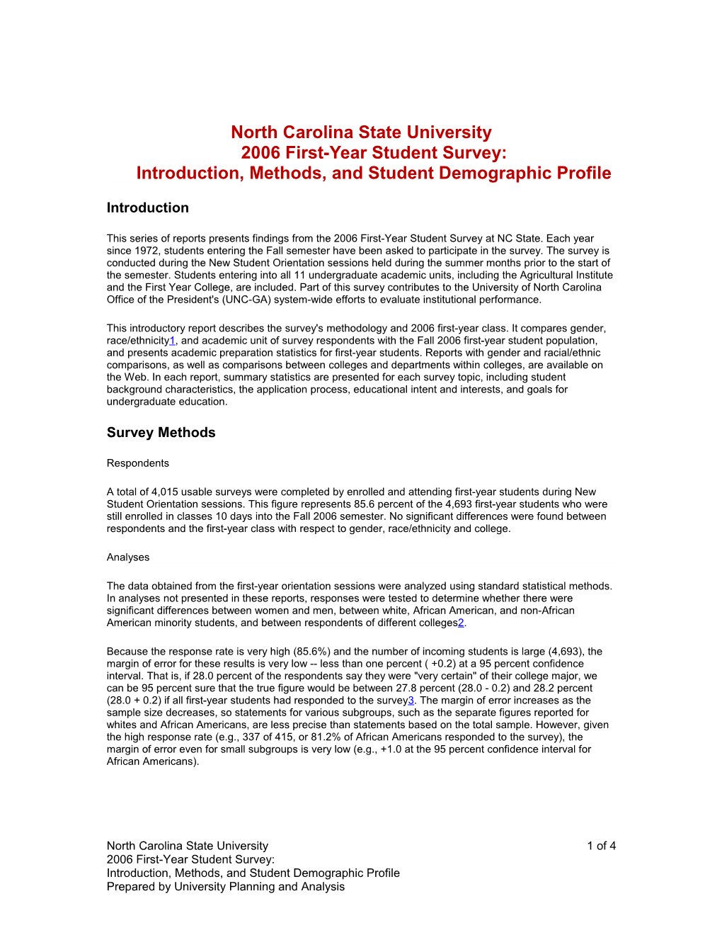 2006 First-Year Student Survey: Introduction, Methods, and Student Demographic Profile
