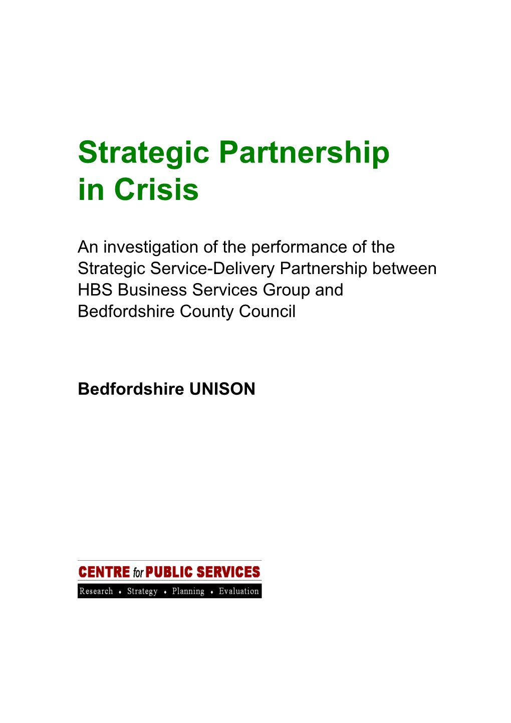 Bedfordshire: Strategic Partnership in Crisis