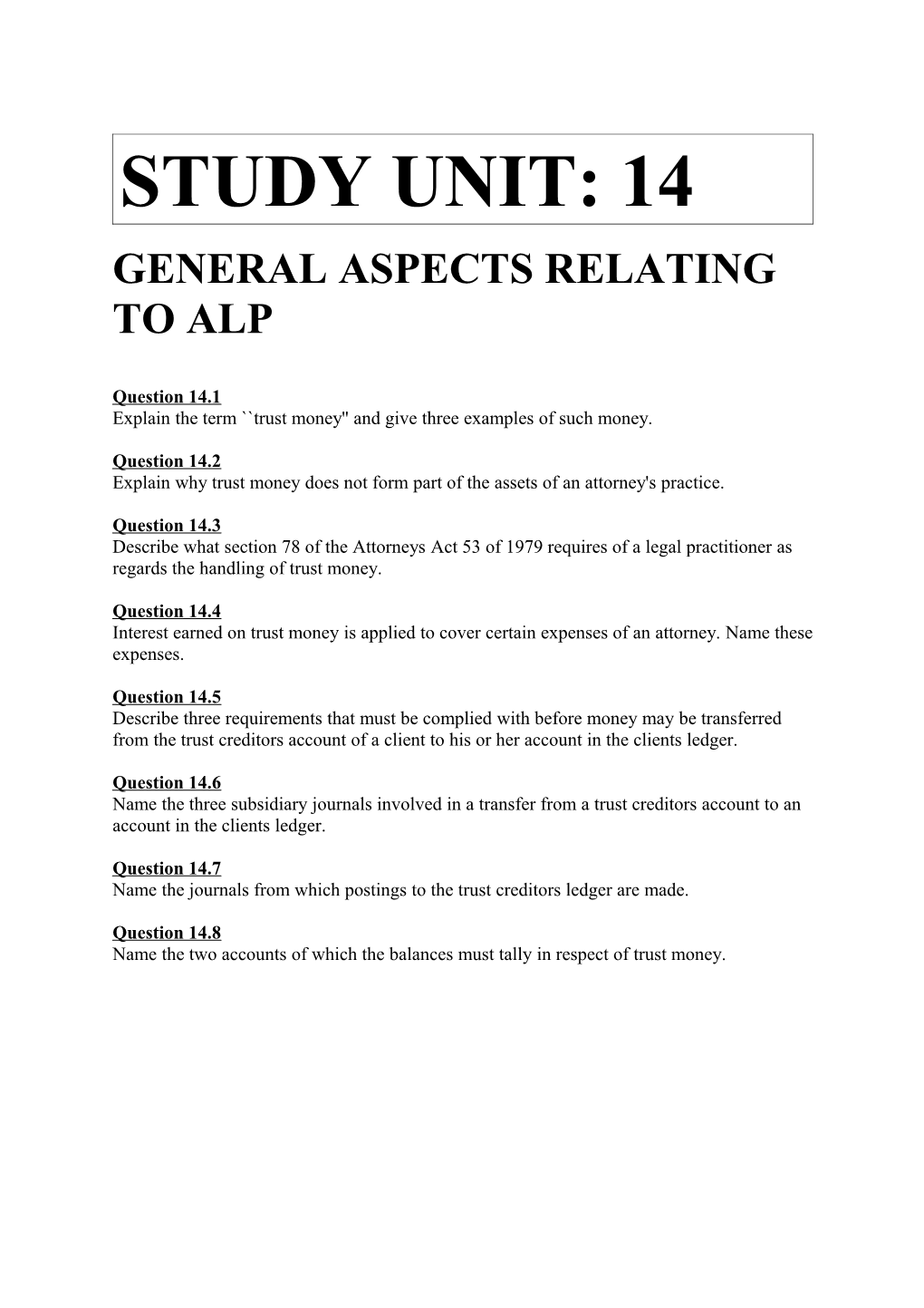 General Aspects Relating to Alp