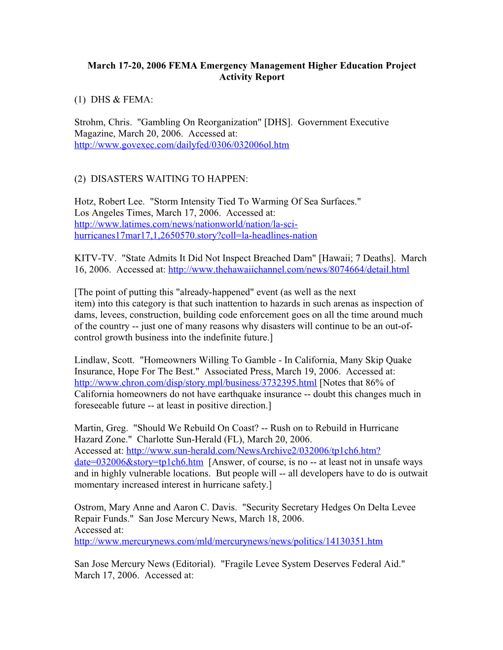 March 17-20, 2006 FEMA Emergency Management Higher Education Project Activity Report